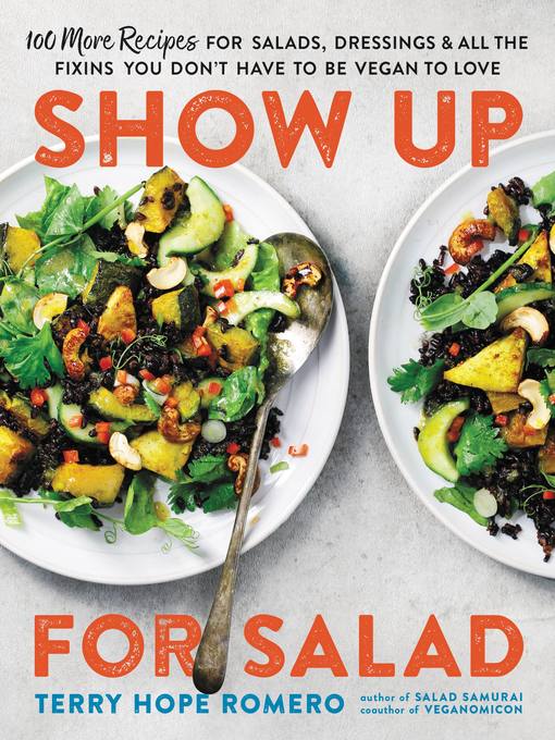 Title details for Show Up for Salad by Terry Hope Romero - Wait list